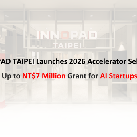 Img INNOPAD TAIPEI Launches 2026 Accelerator Selection: Up to NT$7 Million Grant for AI Startups